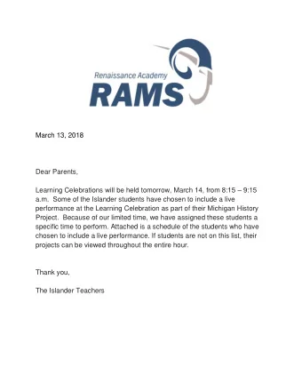 March 13, 2018  Dear Parents,  Learning Celebrations will be held tomorrow, March 14, from 8:15