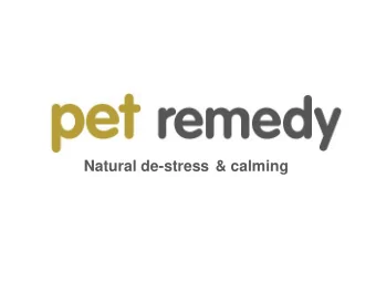 Natural de-stress &amp; calming Natural de-stress &amp; calming  For most of us pets are an
