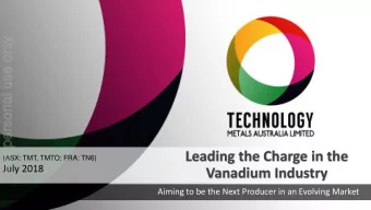 Vanadium Industry  Aiming to be the Next Producer in an Evolving Market  Important Information