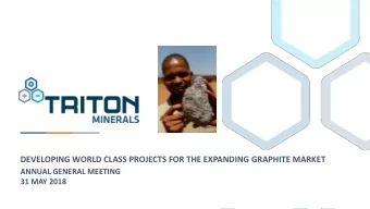 DEVELOPING WORLD CLASS PROJECTS FOR THE EXPANDING GRAPHITE MARKET  ANNUAL GENERAL MEETING  31 MAY