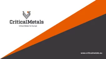 www.criticalmetals.eu  Critical Metals  Introduction    Aiming to supply high purity critical