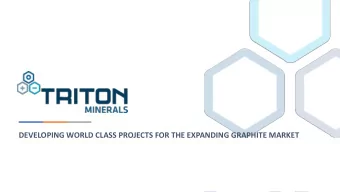 DEVELOPING WORLD CLASS PROJECTS FOR THE EXPANDING GRAPHITE MARKET  OCTOBER 2017  TRITON MINERALS |