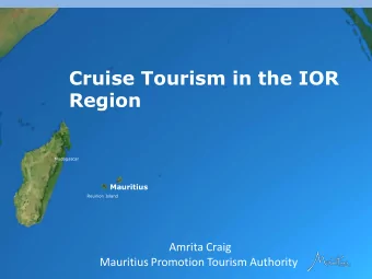 Cruise Tourism in the IOR  Region  Madagascar  Mauritius  Reunion Island  Amrita Craig  Mauritius