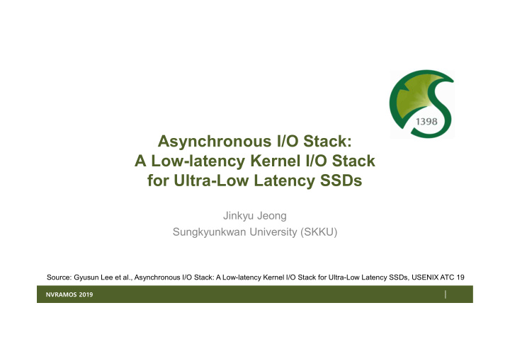 asynchronous i o stack a low latency kernel i o stack for