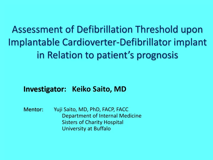 assessment of defibrillation threshold upon implantable