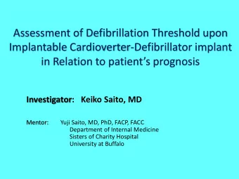 Assessment of Defibrillation Threshold upon  Implantable Cardioverter-Defibrillator implant  in