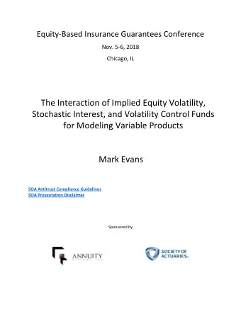 The Interaction of Implied Equity Volatility,  Stochastic Interest, and Volatility Control Funds