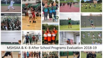 MS  MSHS  HSAA &amp; K- 8 Aft  8 After S  School  ool P  Progr  ograms E  Evaluation  on 2018