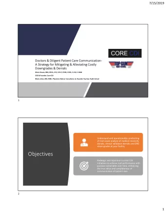 Objectives  Redesign and reposition current CDI  initiatives to achieve real performance with