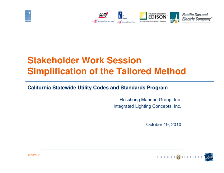stakeholder work session simplification of the tailored