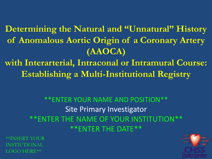 determining the natural and unnatural history of