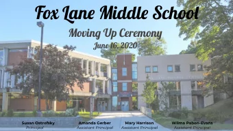 Foy Lane Middle School  Moving Up Ceremony  June 16, 2020  Susan Ostrofsky  Amanda Gerber  Mary