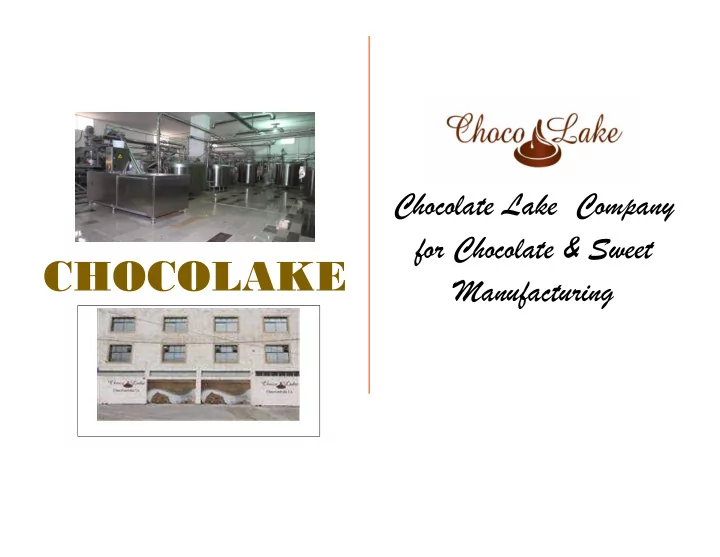 chocolate is our business finest chocolate we are never