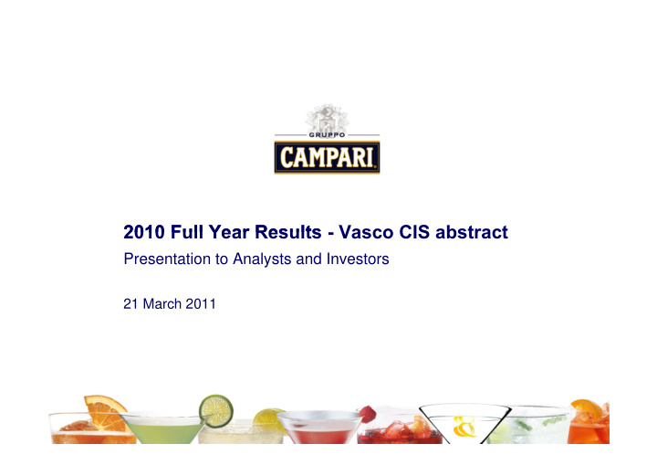 2010 full year results 2010 full year results vasco cis