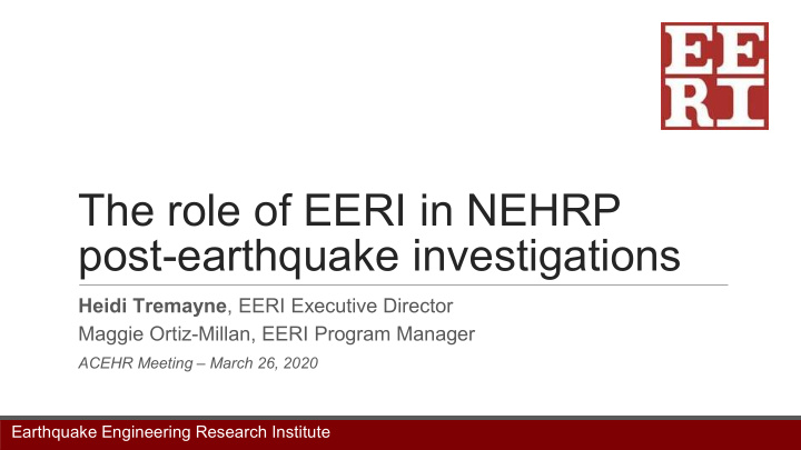 the role of eeri in nehrp post earthquake investigations