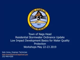 Town of Nags Head  Residential Stormwater Ordinance Update  Low Impact Development Basics for Water