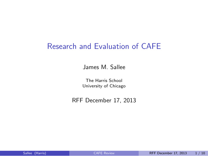 research and evaluation of cafe