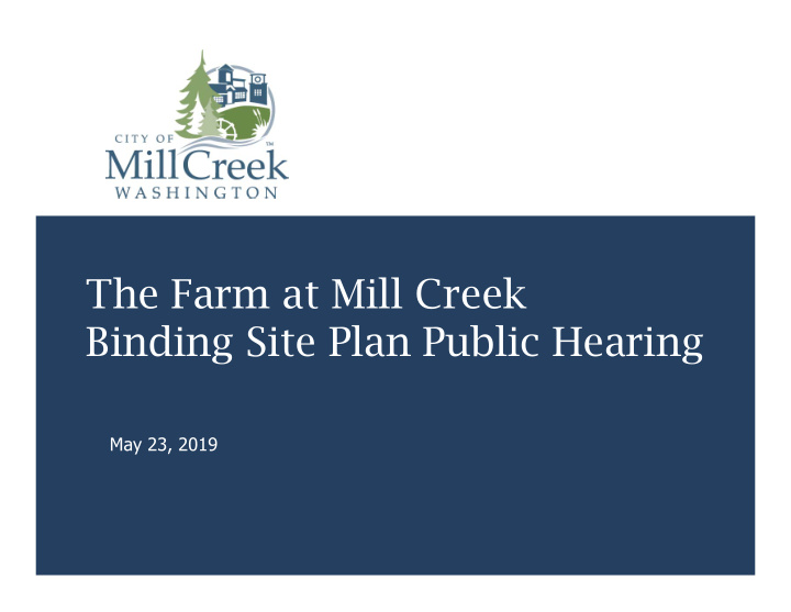the farm at mill creek binding site plan public hearing