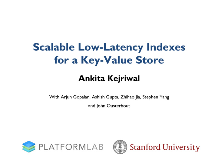 scalable low latency indexes for a key value store