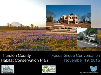 Thurston County  Focus Group Conversation  Habitat Conservation Plan  November 19, 2015  Meeting