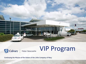 VIP Program  THE V.I.P. Program  Reducing presentations to hospital by  identifying &amp;