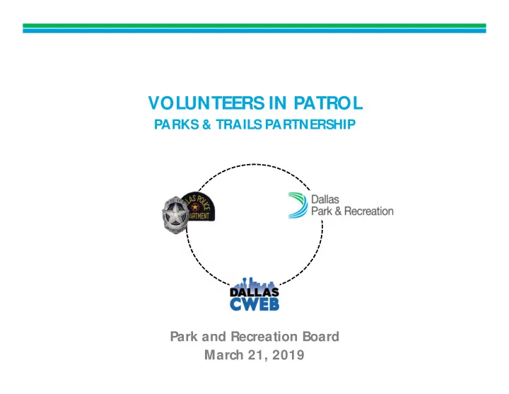 volunteers in patrol