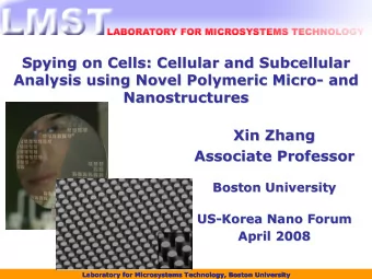 Spying on Cells: Cellular and Subcellular  Subcellular  Spying on Cells: Cellular and  Analysis