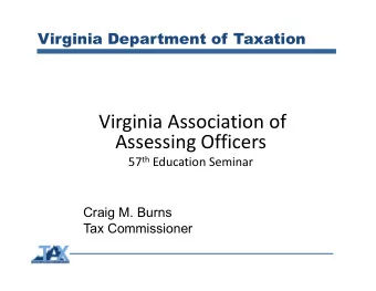 Virginia Association of  Assessing Officers 57 th Education Seminar