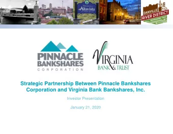 Strategic Partnership Between Pinnacle Bankshares  Corporation and Virginia Bank Bankshares, Inc.