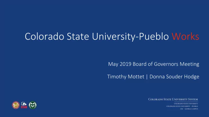 colorado state university pueblo works