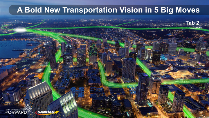 iconic image a bold new transportation vision in 5 big