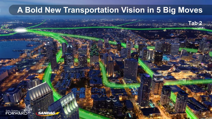 iconic image a bold new transportation vision in 5 big