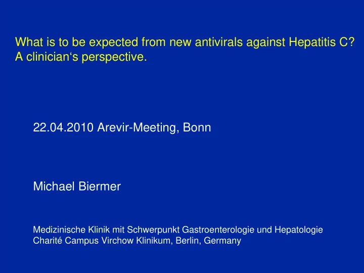 what is to be expected from new antivirals against