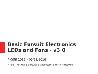 Basic Fursuit Electronics  LEDs and Fans - v3.0  Flfgf 2018  03/11/2018  Floere T.