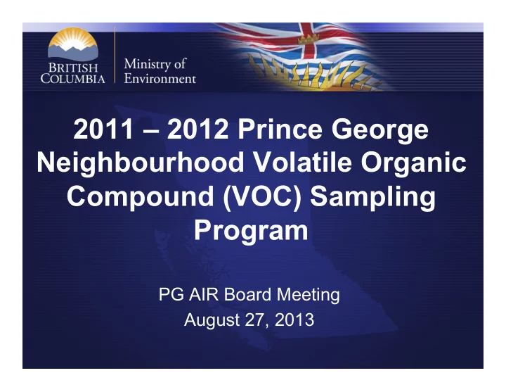 2011 2012 prince george neighbourhood volatile organic