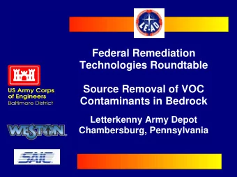 Federal Remediation  Technologies Roundtable  Source Removal of VOC  Contaminants in Bedrock