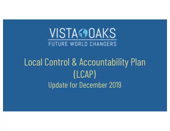 Local Control &amp; Accountability Plan  (LCAP)  Update for December 2019  IN  INCREASE IN  IN