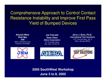 Comprehensive Approach to Control Contact  Resistance Instability and Improve First Pass  Yield of