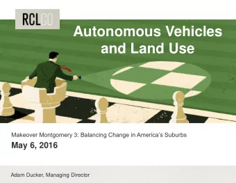 Autonomous Vehicles  and Land Use  Makeover Montgomery 3: Balancing Change in Americas Suburbs