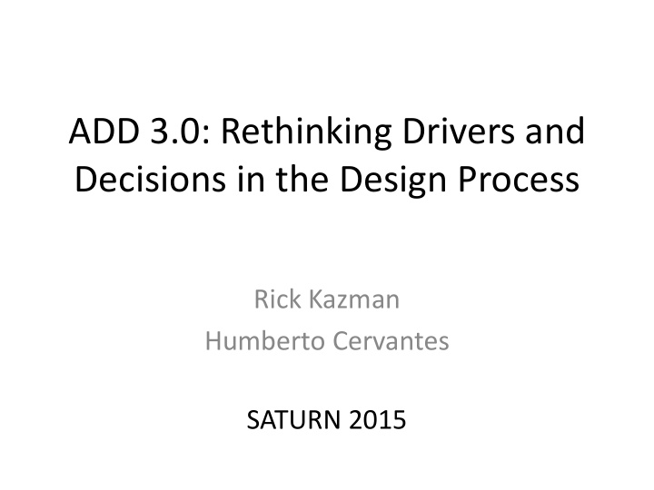 add 3 0 rethinking drivers and decisions in the design