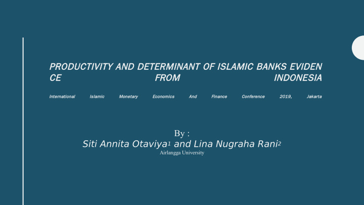 productivity and determinant of islamic banks eviden ce