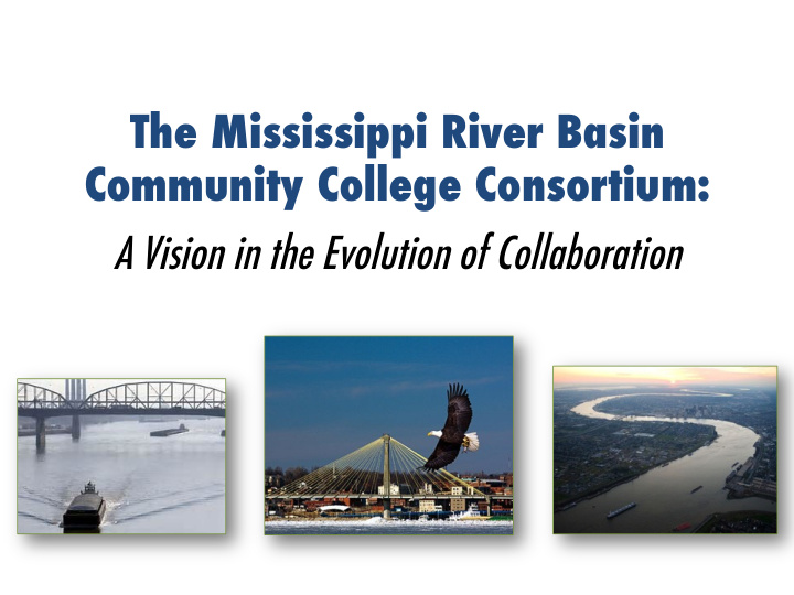 a vision in the evolution of collaboration mississippi