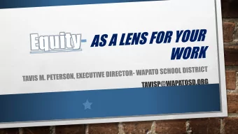 TODAYS OBJECTIVES/INDICATORS  ENHANCE AWARENESS ABOUT EQUITY AND EQUITABLE PRACTICES