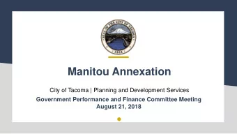 Manitou Annexation  City of Tacoma | Planning and Development Services  Government Performance and
