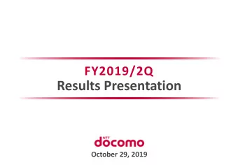 Results Presentation  October 29, 2019  FY2019/1H Results Highlights  IFRS  FY2018/1H  FY2019/1H