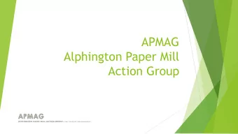 Alphington Paper Mill  Action Group  AMCOR paper mill site  Adjoining suburbs  What is APMAG?  A