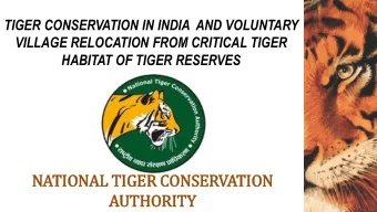NATIO  IONAL TIG  IGER CONSERVATION  AUTHORITY  The Beginning  40000  (1905-1935)  2000  (1970)
