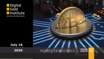 2020  Digital Gold Institute: Vision  R&amp;D center of excellence focused on teaching, training,