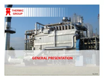 GENERAL PRESENTATION  Dec 2015  Summary  History  Our Divisions  Our Activities  Our