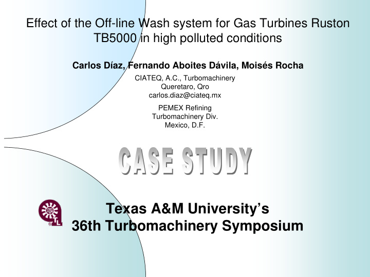 texas a m university s 36th turbomachinery symposium
